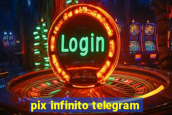 pix infinito telegram